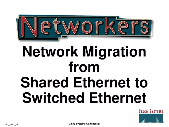 network migration from shared ethernet to switched ethernet