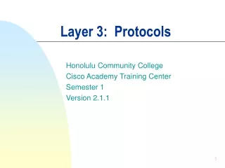 Layer 3:  Protocols