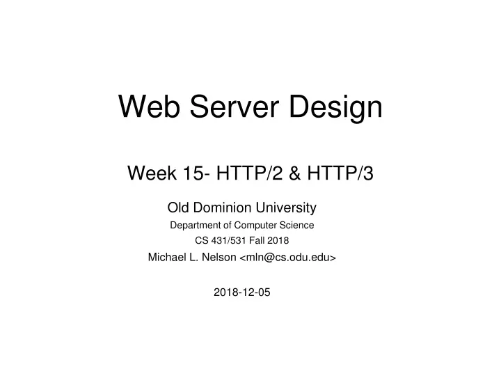 web server design week 15 http 2 http 3