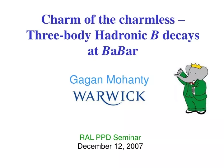 charm of the charmless three body hadronic b decays at b a b ar