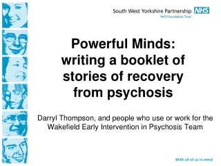 Powerful Minds: writing a booklet of stories of recovery from psychosis