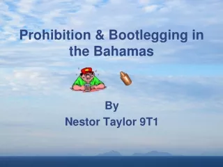 Prohibition &amp; Bootlegging in the Bahamas