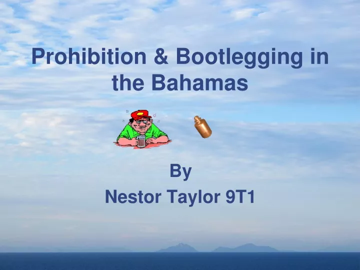 prohibition bootlegging in the bahamas