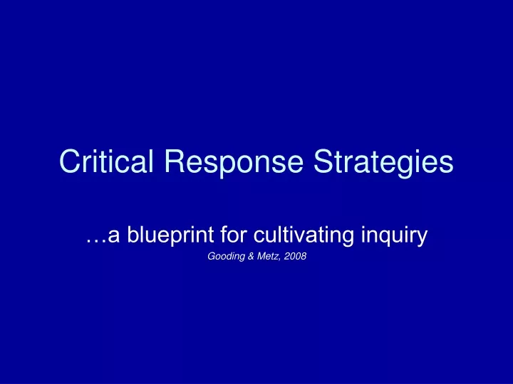 critical response strategies