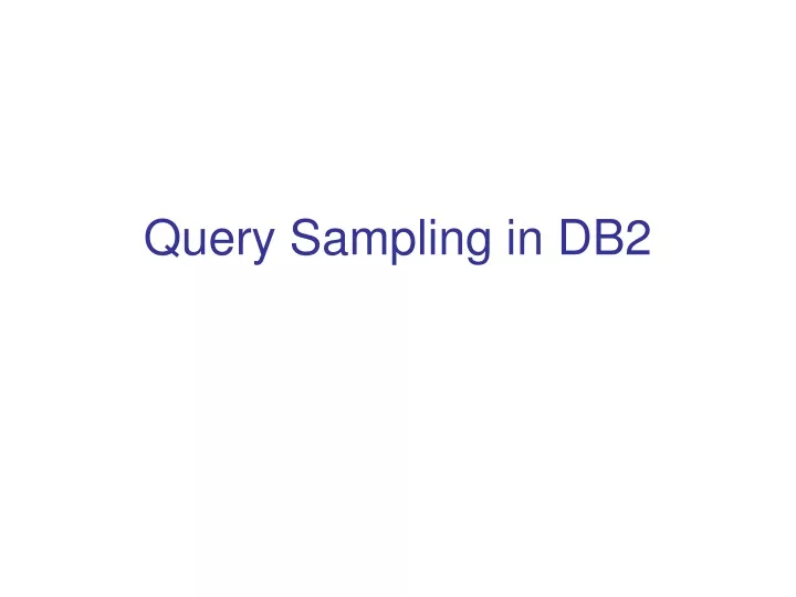 query sampling in db2