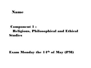 Name Component 1 :    Religious, Philosophical and  Ethical    Studies