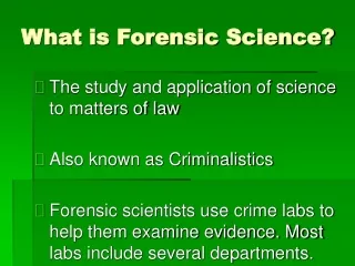 What is Forensic Science?