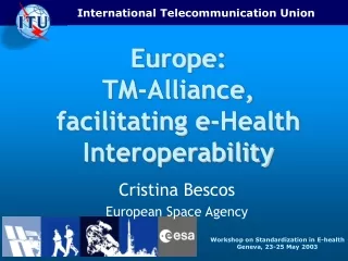 Europe: TM-Alliance, facilitating e-Health Interoperability