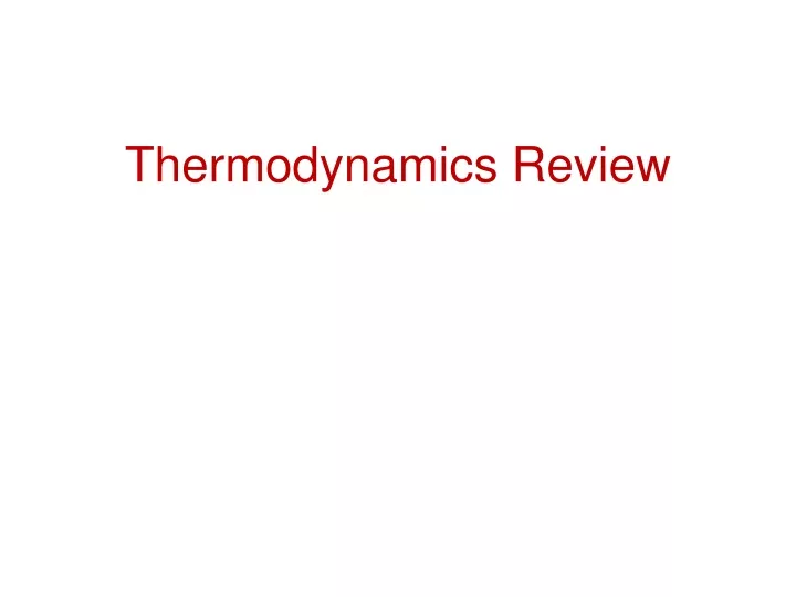 thermodynamics review