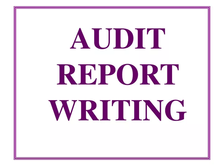 audit report writing