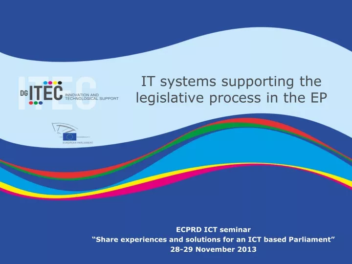 it systems supporting the legislative process in the ep
