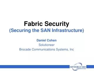 Fabric Security  (Securing the SAN Infrastructure)