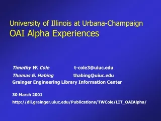 University of Illinois at Urbana-Champaign OAI Alpha Experiences