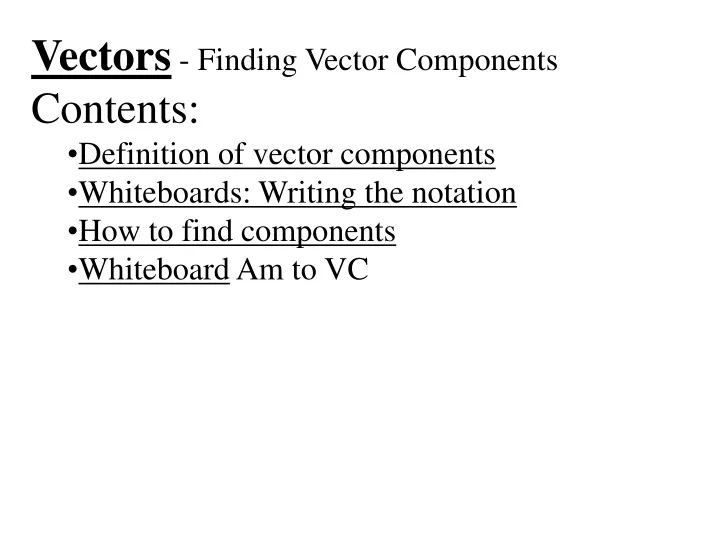 vectors finding vector components contents