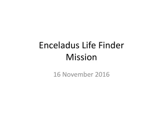 Enceladus Life Finder Mission