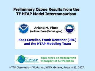 Preliminary Ozone Results from the  TF HTAP Model Intercomparison