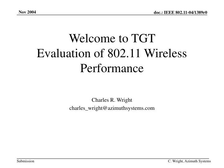 welcome to tgt evaluation of 802 11 wireless performance