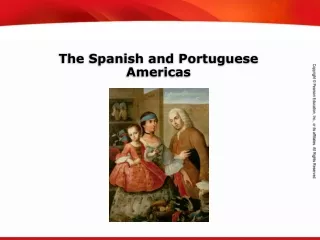 The Spanish and Portuguese Americas