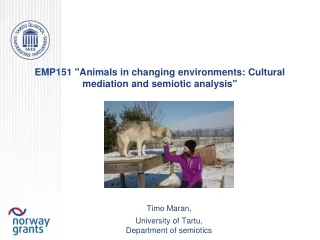 EMP151 &quot;Animals in changing environments: Cultural mediation and semiotic analysis&quot;