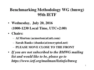 Benchmarking Methodology WG (bmwg) 95th IETF
