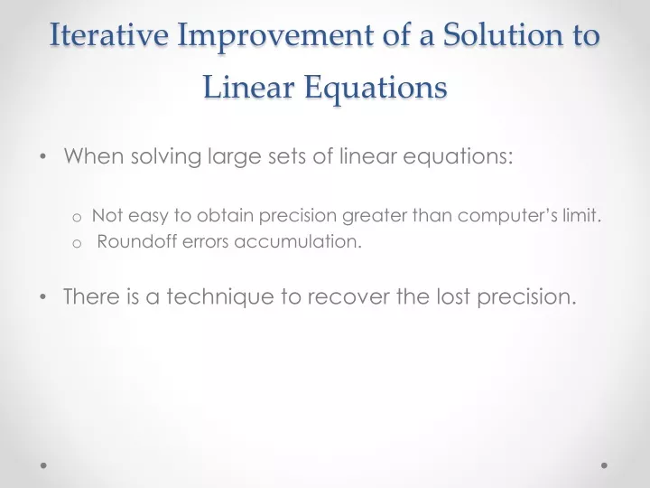 iterative improvement of a solution to linear equations
