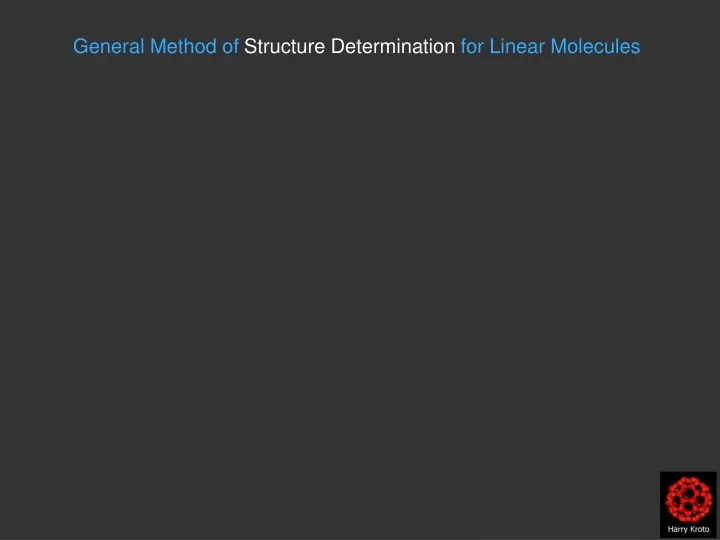 general method of structure determination