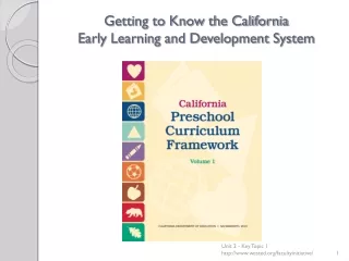 Getting to Know the California  Early Learning and Development System