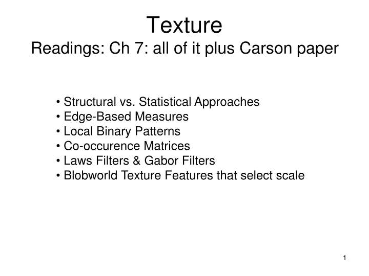 texture readings ch 7 all of it plus carson paper