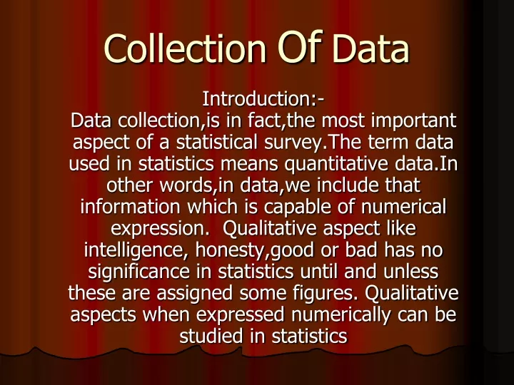 collection of data