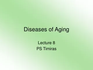 Diseases of Aging