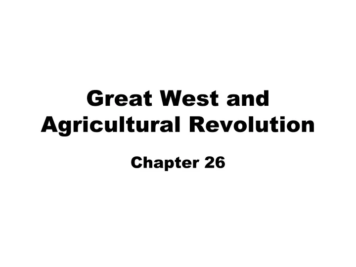 great west and agricultural revolution