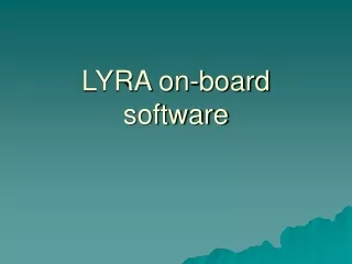 LYRA on-board software