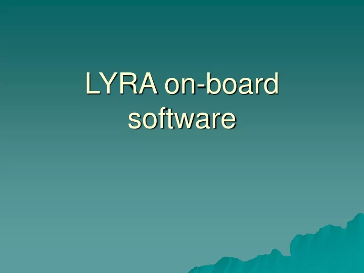 lyra on board software