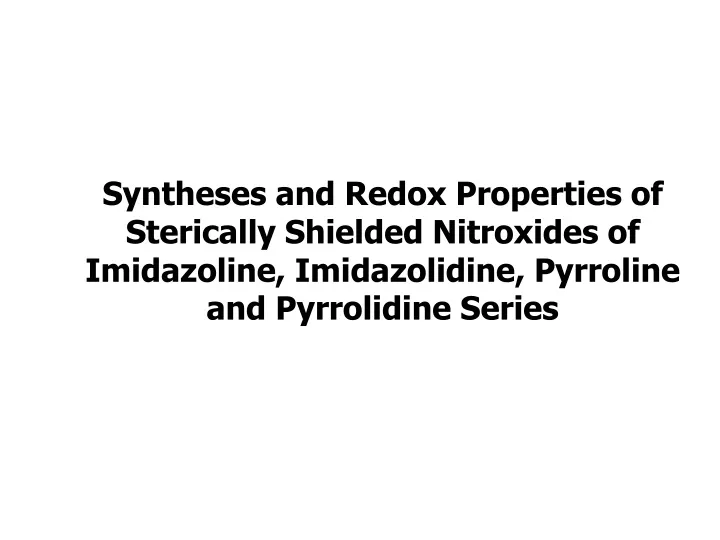 syntheses and redox properties of sterically