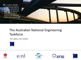 The Australian National Engineering Taskforce