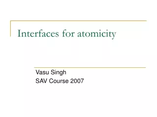 Interfaces for atomicity