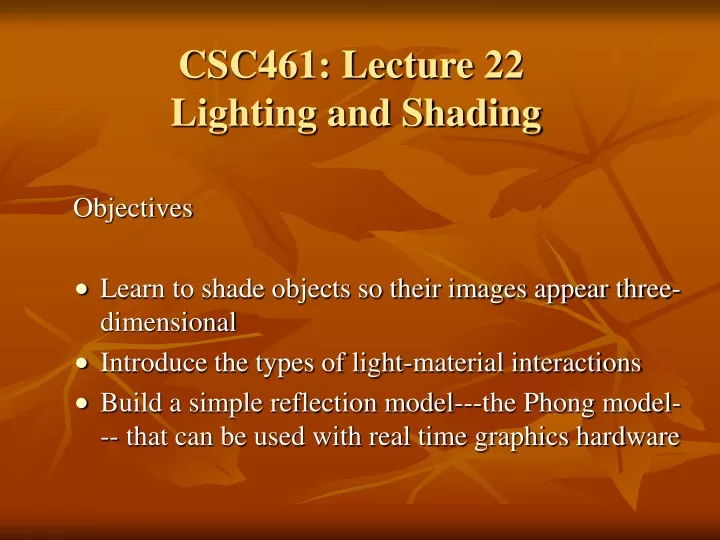 csc461 lecture 22 lighting and shading
