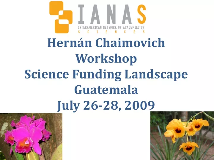 hern n chaimovich workshop science funding