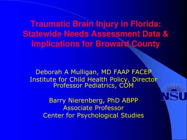 traumatic brain injury in florida statewide needs assessment data implications for broward county