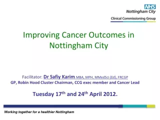 Improving Cancer Outcomes in Nottingham City