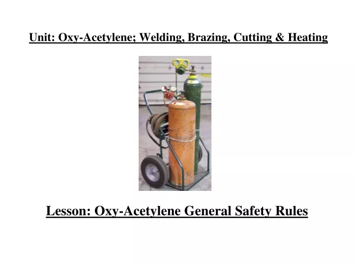 unit oxy acetylene welding brazing cutting heating