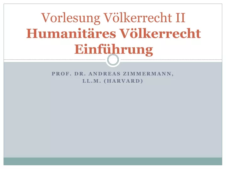 vorlesung v lkerrecht ii humanit res v lkerrecht einf hrung