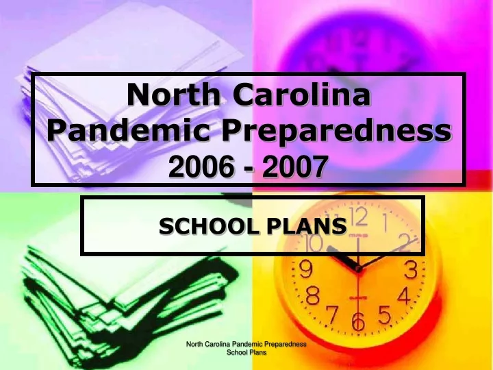 north carolina pandemic preparedness 2006 2007
