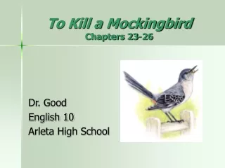 To Kill a Mockingbird Chapters 23-26