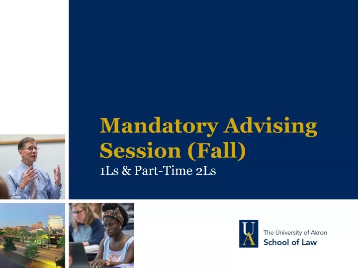 mandatory advising session fall 1ls part time 2ls