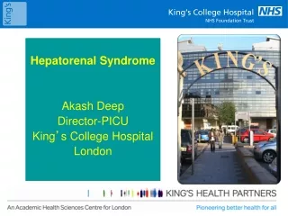 Hepatorenal Disorders/ AKI in Liver disease Akash Deep  Director-PICU King ’ s College Hospital
