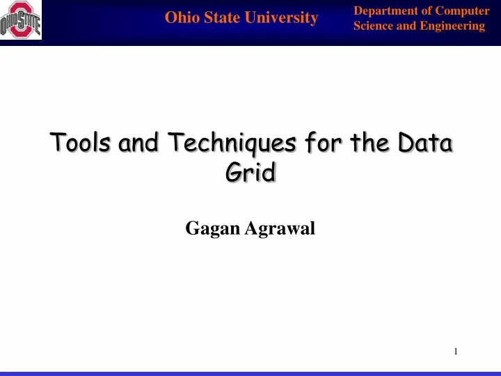 tools and techniques for the data grid