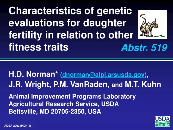 characteristics of genetic evaluations for daughter fertility in relation to other fitness traits