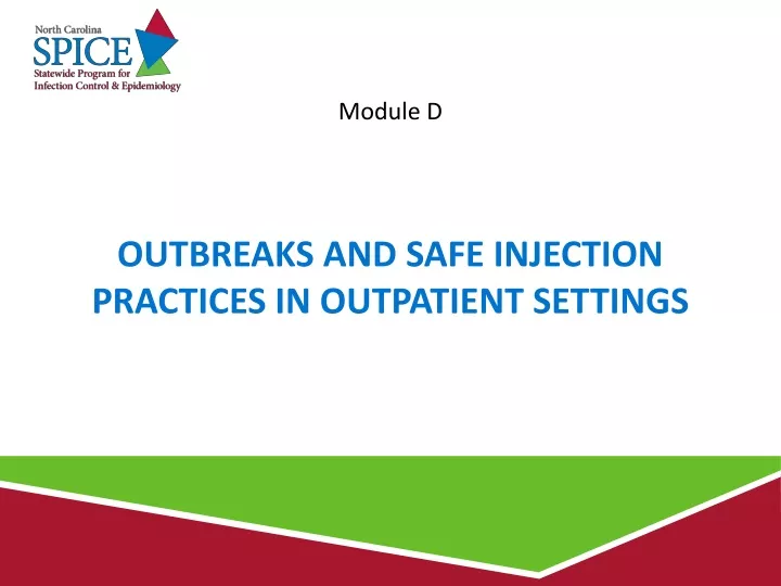 outbreaks and safe injection practices in outpatient settings