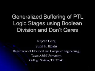 Generalized Buffering of PTL Logic Stages using Boolean Division and Don’t Cares